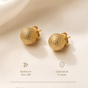 Brinco Esfera Texturizada 18K